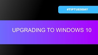 Upgrading To Windows 10 54