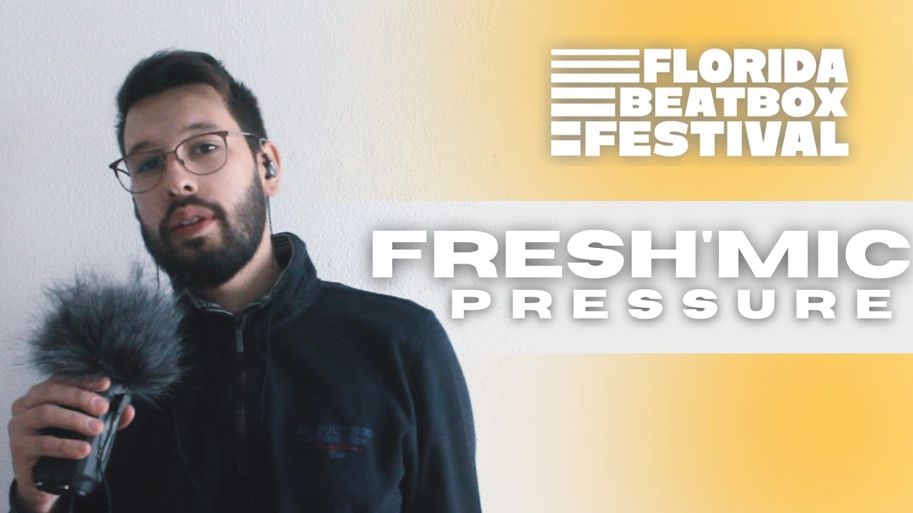 Fresh'Mic - FBB2022 Wildcard - "Pressure"