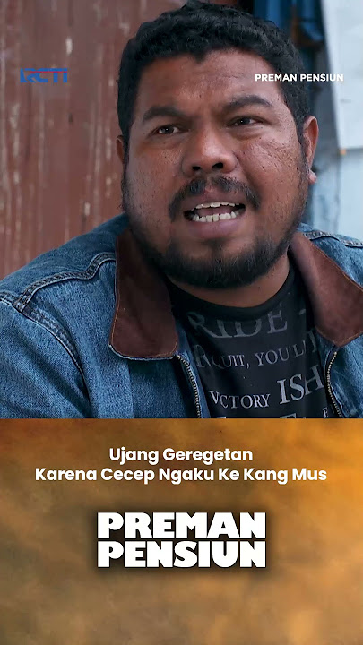 Ujang Geregetan! Cecep Gak Berani Bohong Ke Kang Mus #PremanPensiun #SalamOlahraga #shorts