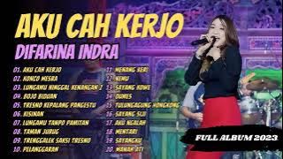 Difarina Indra - Aku Cah Kerjo - Konco Mesra - OM ADELLA | FULL ALBUM 2023