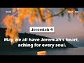  jeremiah 4may we all have jeremiahs heart aching for every soul acad bible reading