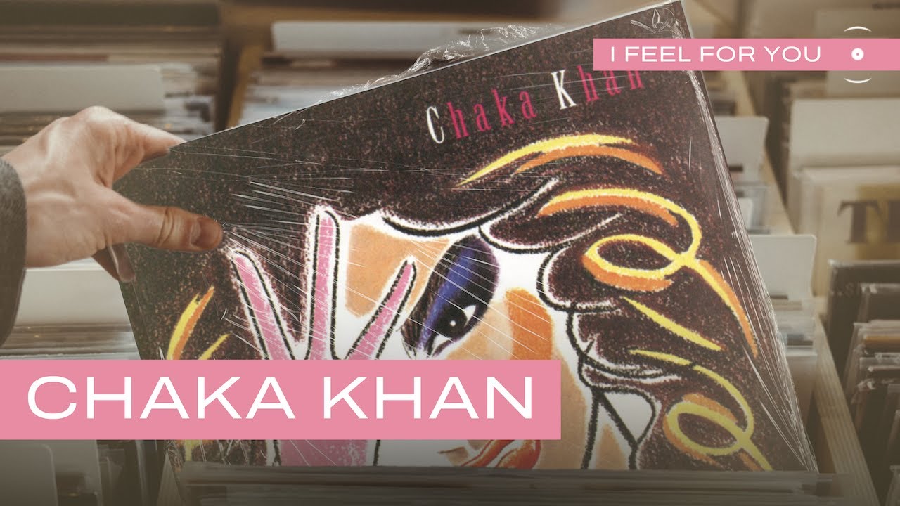 chaka khan feel for you