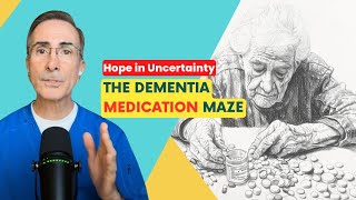 Dementia Medications Explained