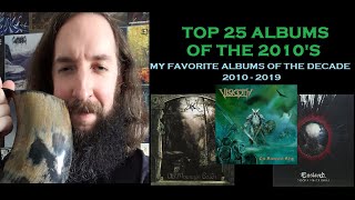 Top 25 Albums of the 2010s | My Favorite Metal Albums of the Decade (2010-2019)