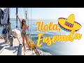 Adios california hola mexico  pacific baja sailing avocet