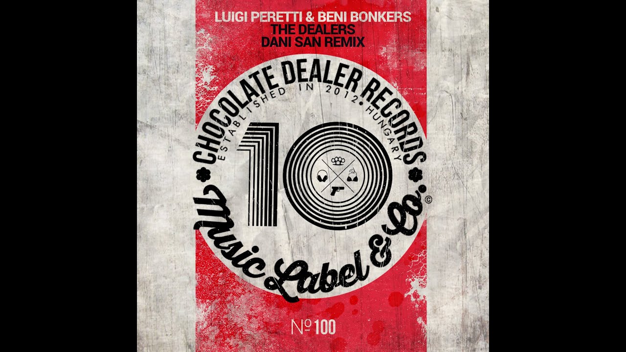 Luigi Peretti & Beni Bonkers - The Dealers (Dani San Remix)