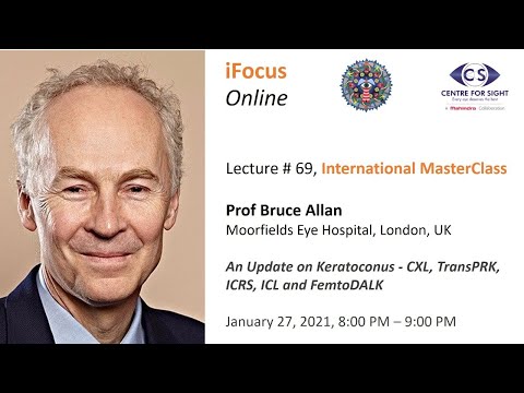 iFocus Online Session 69, An Update on Keratoconus  by Prof Bruce Allan
