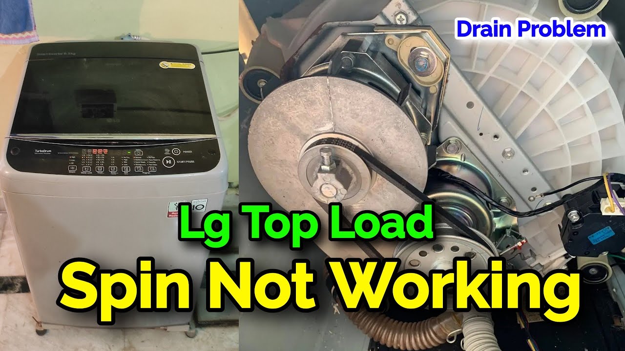 lg top load washing machine spin Not working YouTube