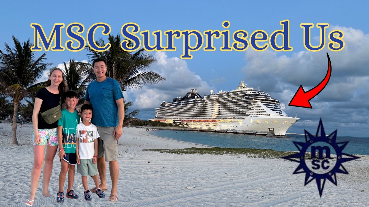 We gave MSC a Chance and DON’T regret it! Trying MSC for the First Time went better than expected