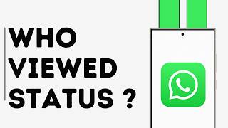 How to See Who Secretly Viewed Your WhatsApp Status or Profile
