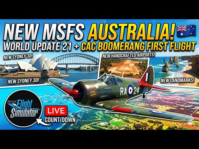 🔴 NEW MSFS AUSTRALIA! 🇦🇺 World Update 21 & CAC Boomerang First Flight! (LIVE)