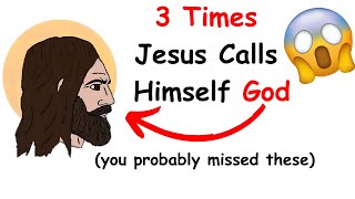3 Times Jesus Called Himself God That You Probably Didnt Notice