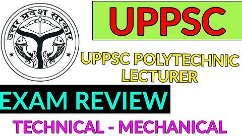 UPPSC POLYTECHNIC LECTURER EXAM REVIEW || TECHNICAL PAPER | MECHANICAL @Railwaysengar
