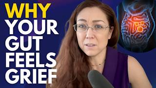 Grief and Gut Health: Is It Just Emotional or Something More? | Dr. Aimie Apigian