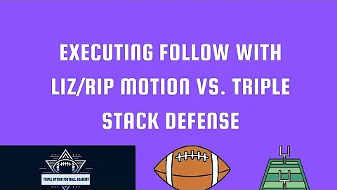 Executing Follow with Liz/Rip Motion vs. Triple Stack Defense
