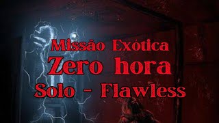 Destiny 2: Missao Exotica - ZERO HORA - SOLO SEM MORRER