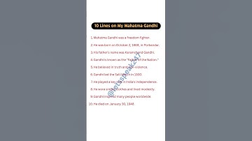 10 Lines on Mahatma Gandhi | Short Essay for Students & Kids ✍️