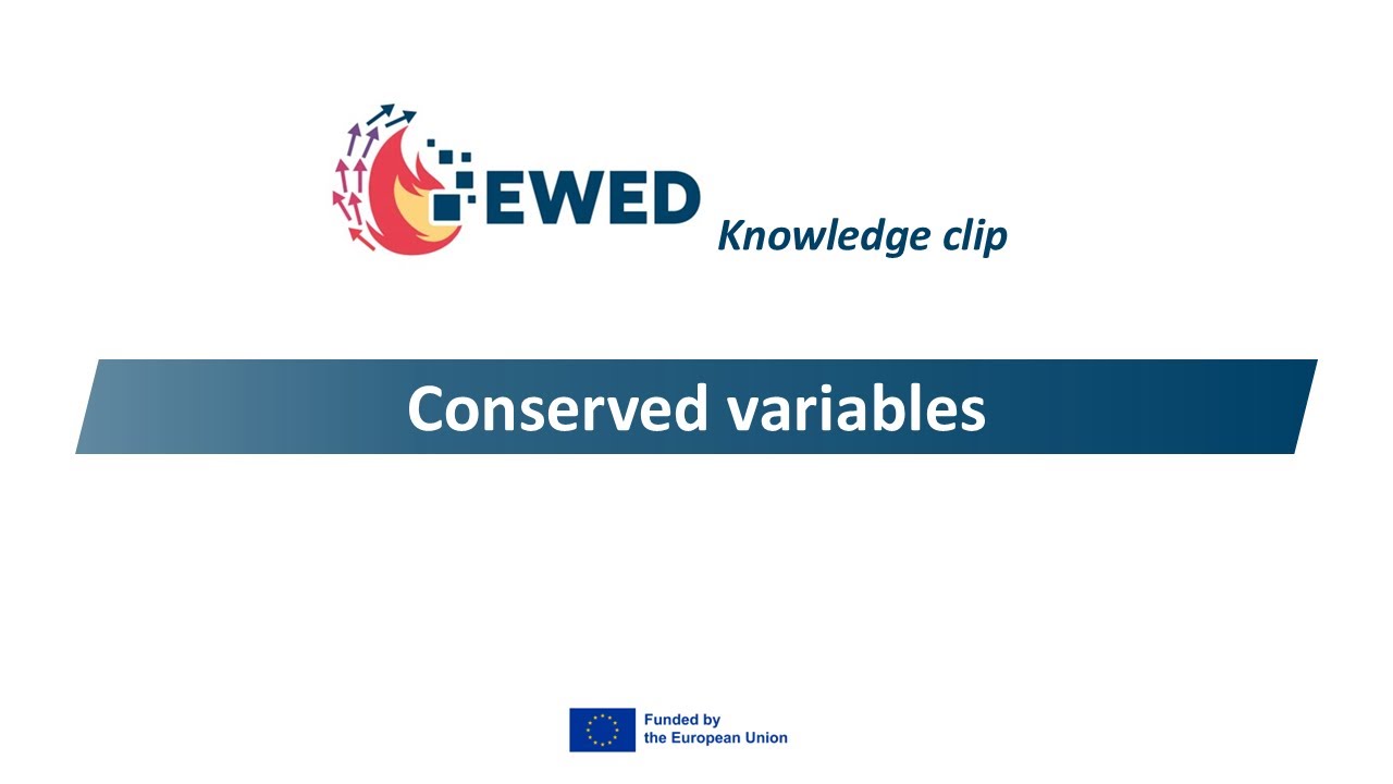 EWED Knowledge clip 9: Conserved variables - YouTube