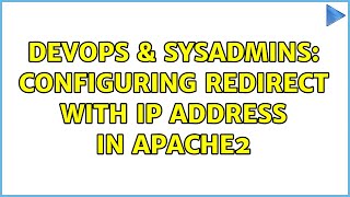 Famous DevOps & SysAdmins: Configuring redirect with ip address in apache2 Net Worth