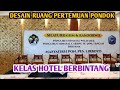DESAIN APIK, RUANG PERTEMUAN PONDOK API MAGELANG SEKELAS  HOTEL BERBINTANG