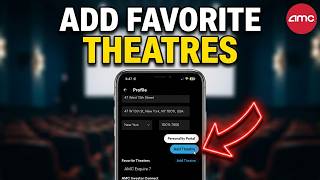 AMC Theatres How to add Favorite theatres