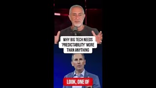 Why Big Tech Needs Predictability More Than Anything