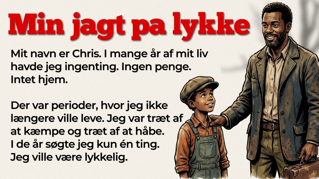 På jagt efter lykken | Learn Danish with Danish Story
