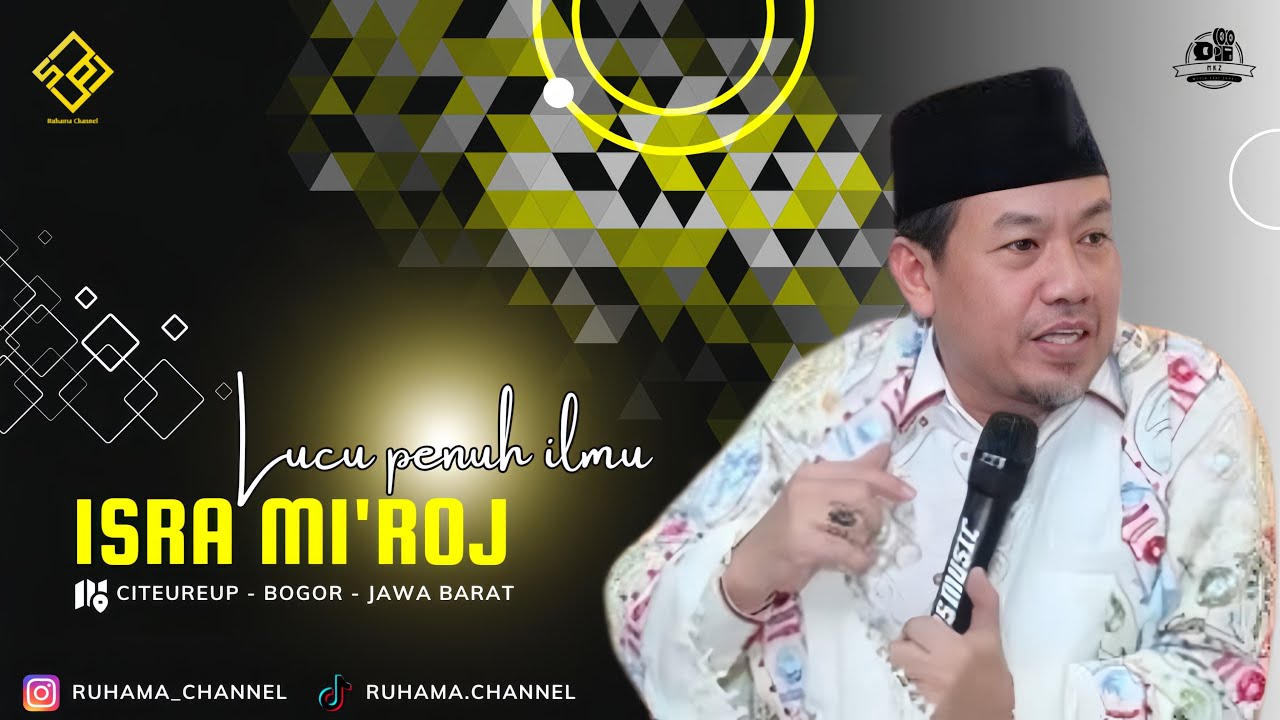KH Zuhri Yaqub.MA l Ceramah Isra Mi'raj l Ceramah Lucu Penuh Ilmu l Citereup - Bogor Jawa Barat