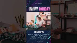 Chill Mix Happy Monday With Cbeaubastian