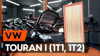 Come sostituire Filtro dell'aria VW TOURAN (1T1, 1T2) - tutorial