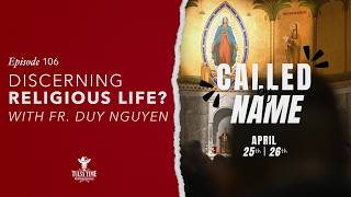 Called By Name with Fr. Duy Nguyen | Tulsa Time