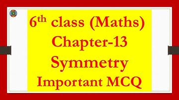 6th class maths M C Q Chapter 13, Symmetry