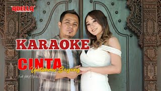 CINTA UNTUKMU SAYANG - KARAOKE Difarina Indra & Fendik Adella