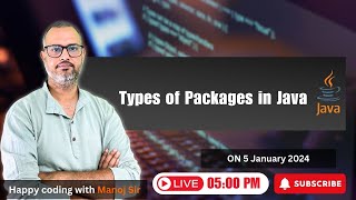17.2 Types of Packages in Java | User defined packages | Predefined Packages | Happy Coding