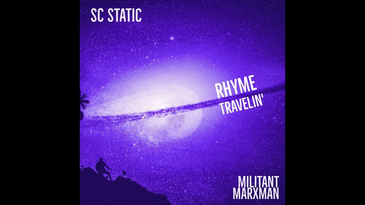 SC Static - When I Get Lost (Prod. By Militant Marxman) - Rhyme Travelin'