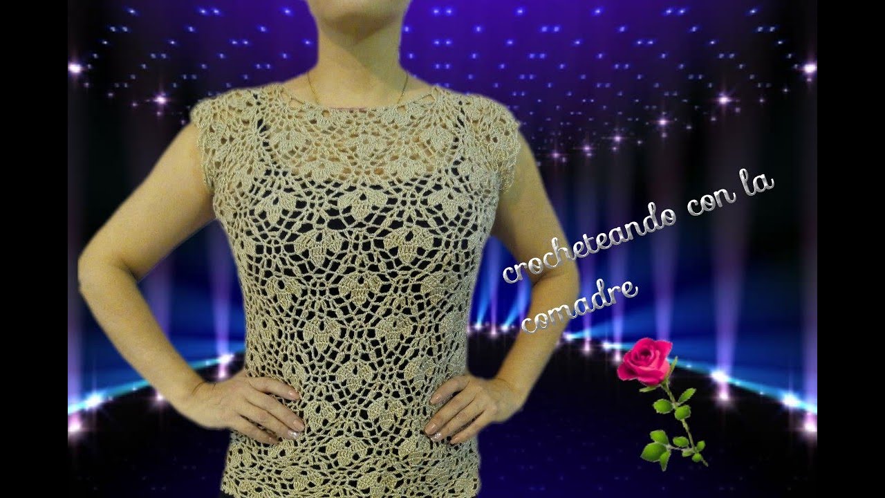 Tutorial blusa (SEXY)encaje de hojita 💖👠💄💋.Facil y Rapido parte #2 Crocheteando con la Comadre