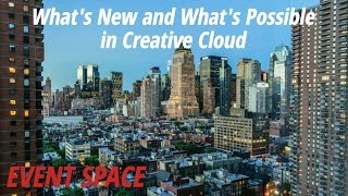 What's New and What's Possible in Creative Cloud screenshot 4