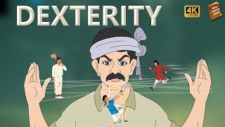 stories in english - Dexterity - English Stories - Moral Stories in English
