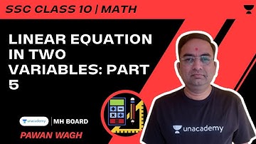 Linear Equation In two Variables: Part 5 | SSC 10 | Maths | Pawan Wagh