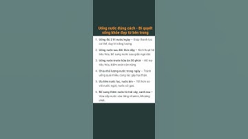 Uống nước đúng cách - Bí quyết sống khỏe đẹp từ bên trong