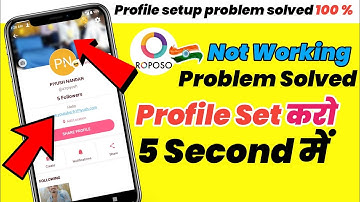 Roposo not working problem solved | How to set profile in roposo | Roposo me profile set kaise kare