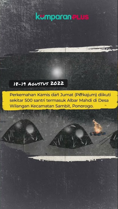 Kekerasan Tewaskan Santri Gontor #kumparan #lipsus