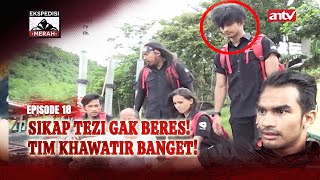 Guys Tolong Jaga Tezi! Dia Mau Ngelakuin Hal... 'TOLONG SADARINN!!' | Ekspedisi Merah Eps 18 (2/4)