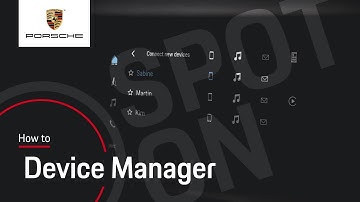 How to use the Porsche Device Manager | Tutorial | Spot On