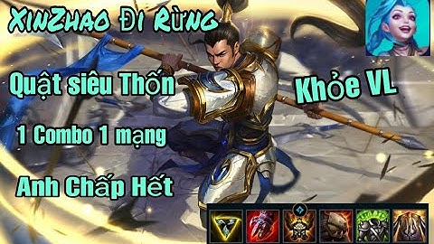 LMHT: Tốc Chiến | Xin Zhao Đi Rừng Siêu Khỏe Quẩy Nát Team Địch | ONEONE GAMING