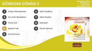 Aşkınla Yak - Ahmet Muhammed