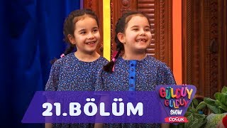 Güldüy Güldüy Show Çocuk 21.Bölüm (Tek Parça Full HD)