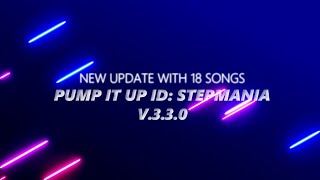 Pump It Up ID: StepMania V.3.3.0 UPDATE