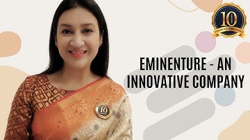 EMINENTURE - AN INNOVATIVE COMPANY | CUSTOMER CENTRICITY | BUSINESS TRANSFORMATION