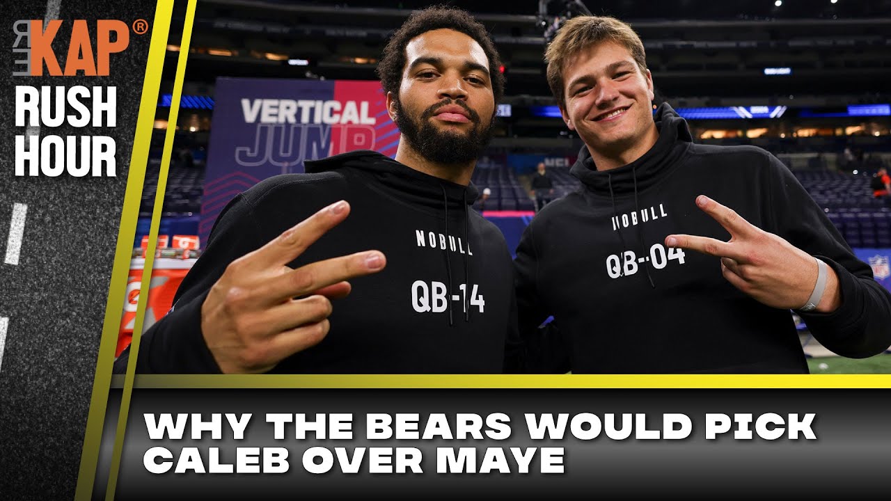REKAP ® Rush Hour 🚗: Why Chicago Bears would pick Caleb Williams over Drake Maye every single time